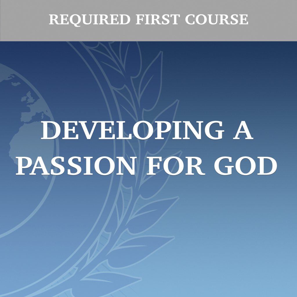 Developing a Passion for God