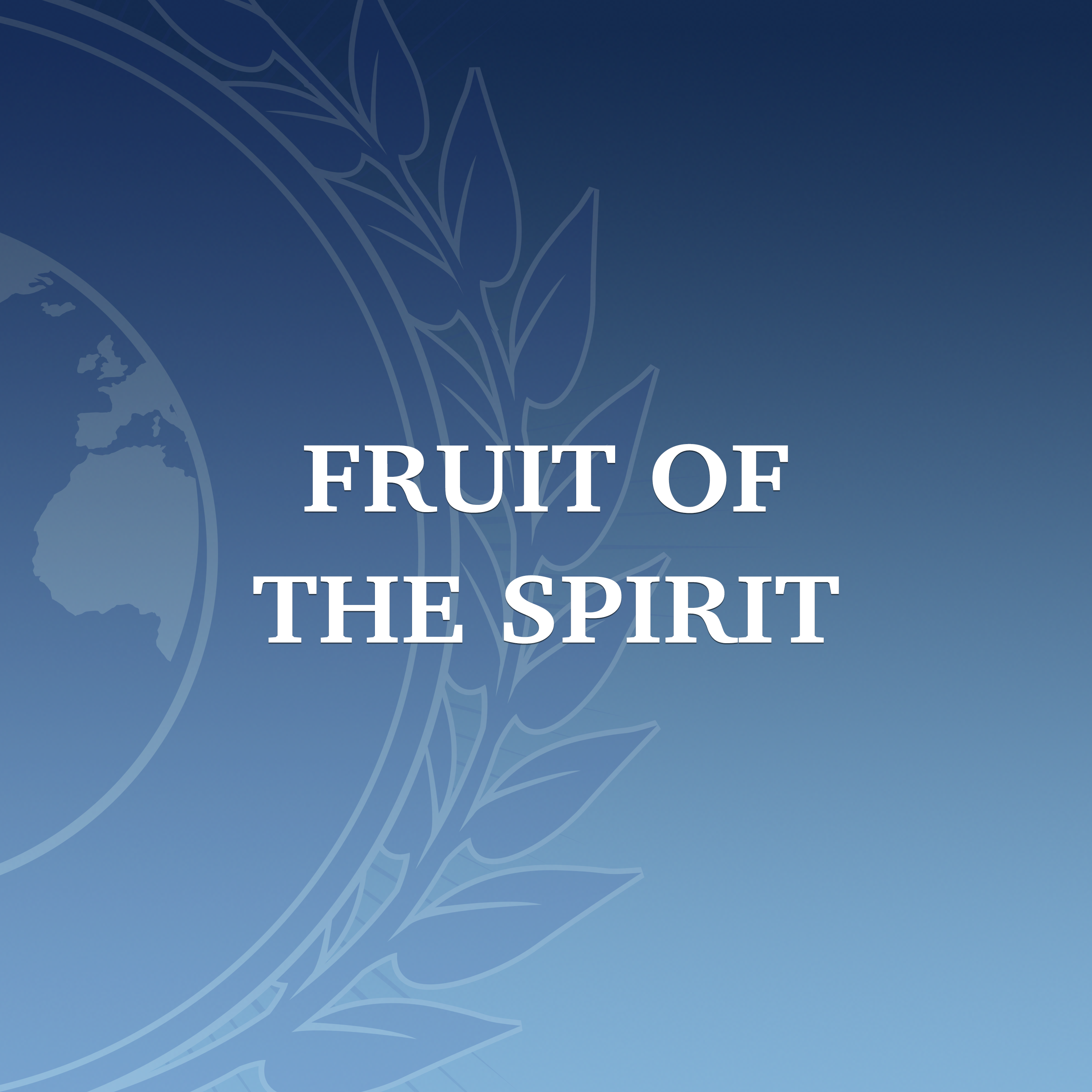 Featured image for “Fruit of the Spirit”