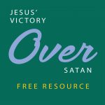 Jesus' Victory Over Satan