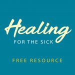 Healing For The Sick