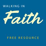 Walking In Faith