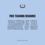 Walking in the Counsel of God