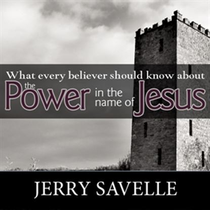 Picture of What Every Believer Should Know About The Power Of The Name Of Jesus