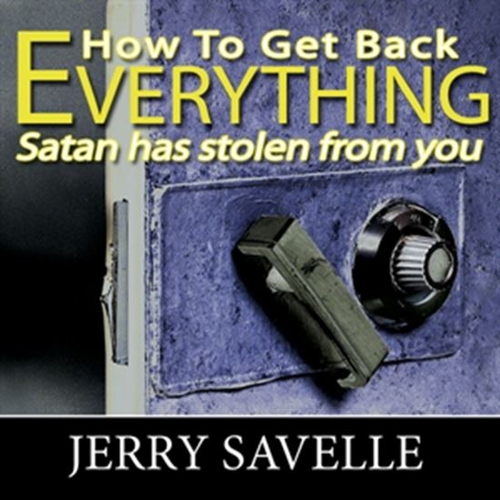 Picture of How To Get Back Everything Satan Has Stolen From You