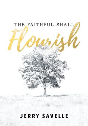 Picture of The Faithful Shall Flourish