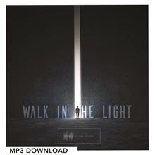 Picture of Walk In The Light - Digital Download