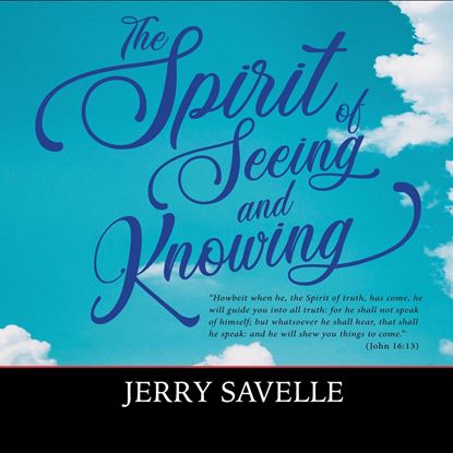 Picture of The Spirit of Seeing & Knowing