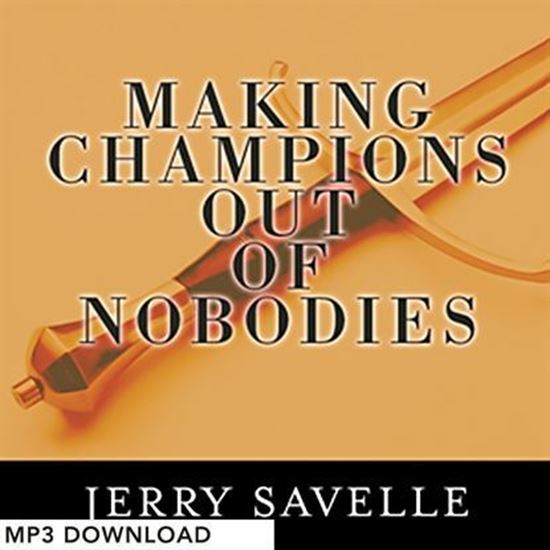 Picture of Making Champions Out Of Nobodies - MP3 Download