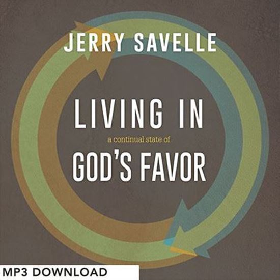 Picture of Living in a Continual State of God's Favor - MP3 Download