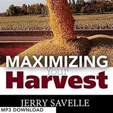 Picture of Maximizing Your Harvest - MP3 Download