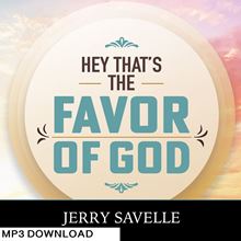 Picture of Hey That's The Favor Of God - MP3 Download