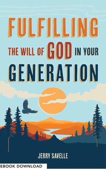Picture of Fulfilling The Will Of God In Your Generation - eBook Download