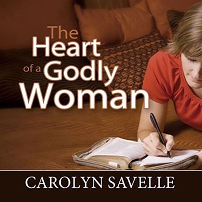 Picture of The Heart Of A Godly Woman