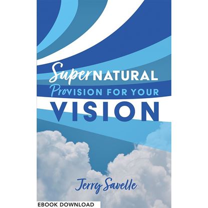 Picture of Supernatural Provision For Your Vision - eBook Download
